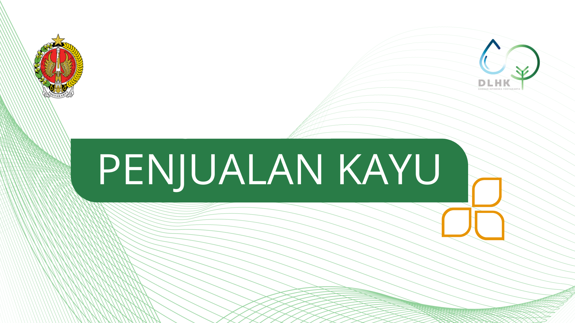 Pengumuman Pembeli Hasil Hutan Kayu Tahun 2025